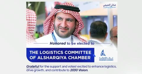 Adel Al Tamimi elected to the Logistics Committee of Alsharqiya Chamber